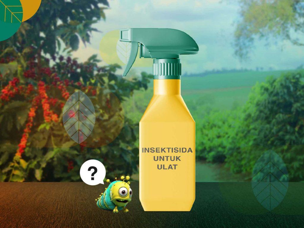 Insektisida untuk ulat